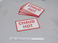 Hot/Chaud Magnets